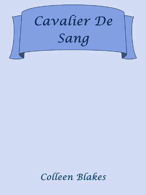cover image of Cavalier De Sang